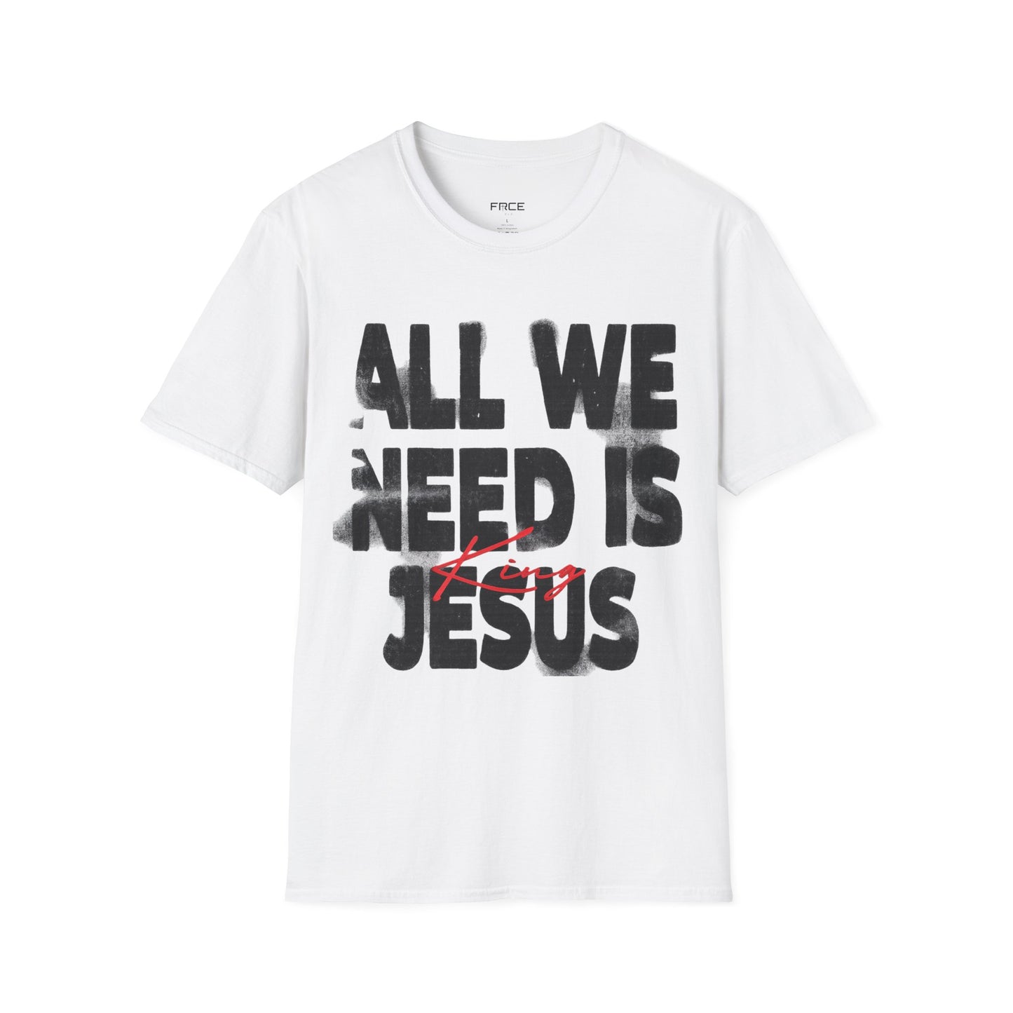All We Need Is Jesus Tee